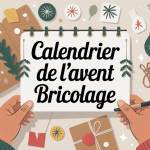 atelier créatif calendrier de l'avent bricolage